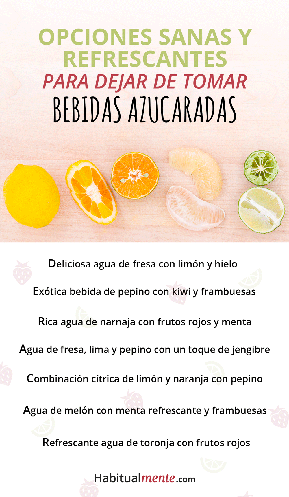 Opciones sanas para dejar de tomar bebidas azucaradas