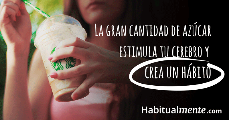 la gran cantidad de azucar crea un habito