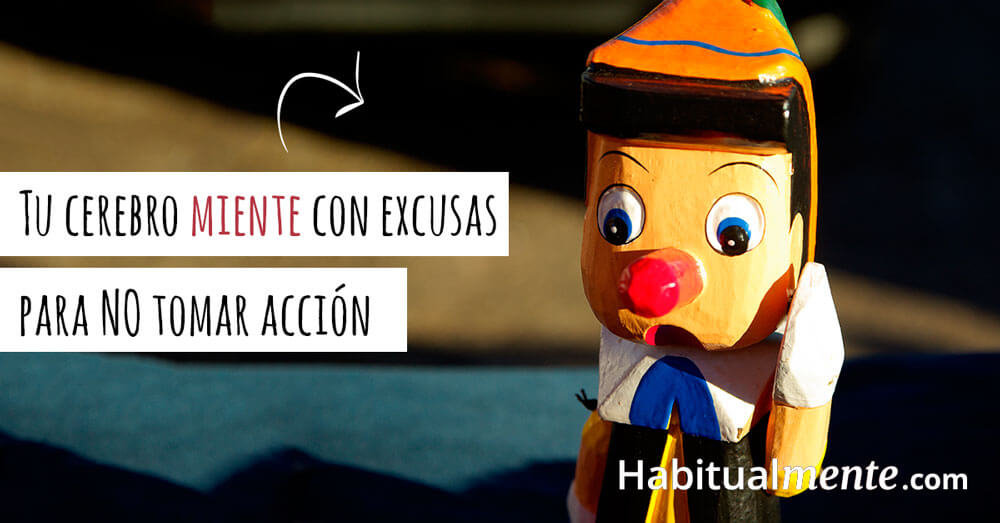 tu cerebro miente con excusas