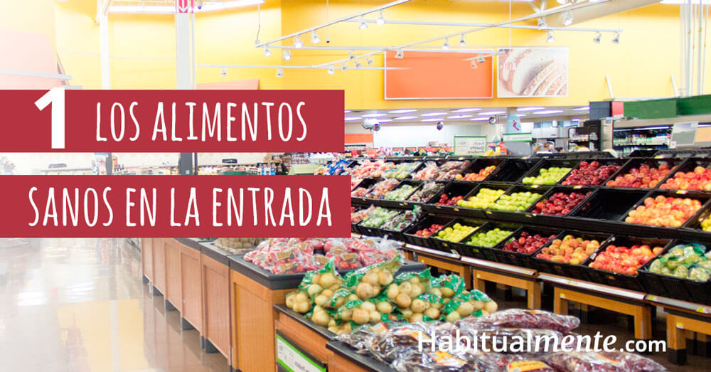 El acomodo de los alimentos sanos en la entrada