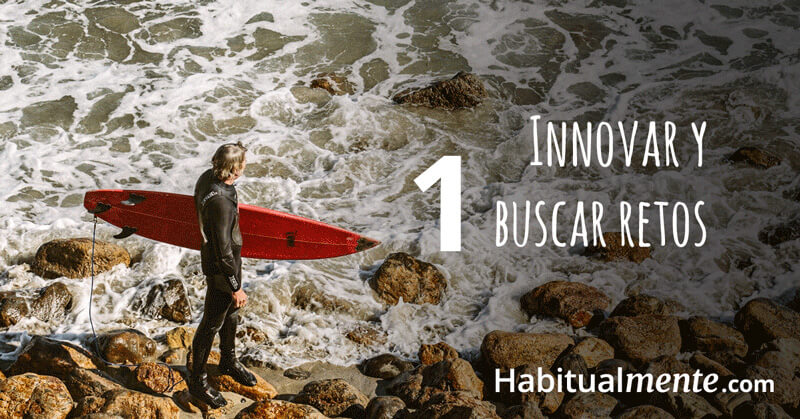 innovar y buscar retos
