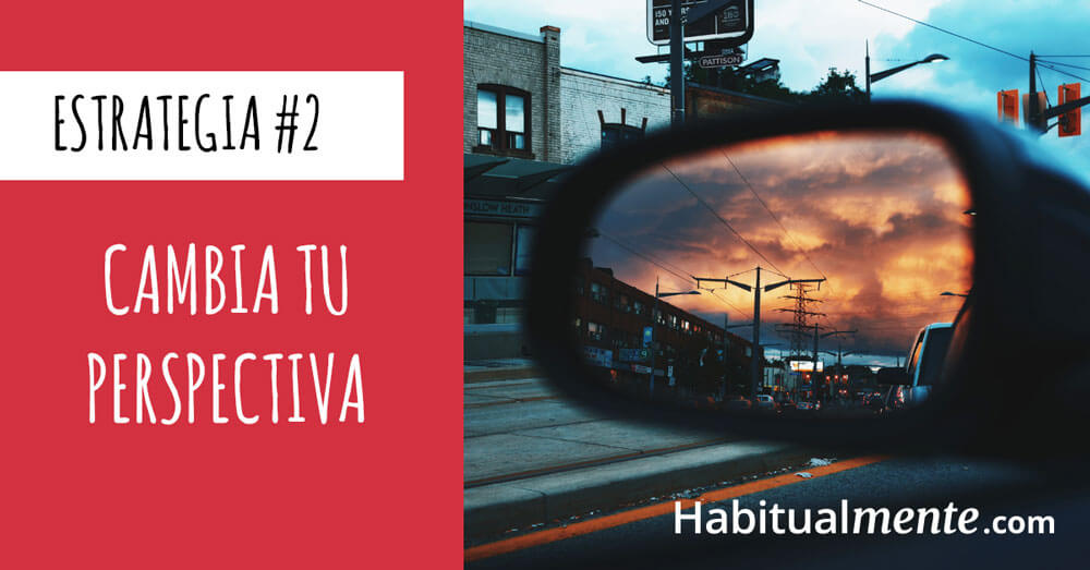 2 cambia tu perspectiva